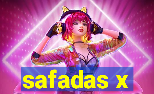 safadas x